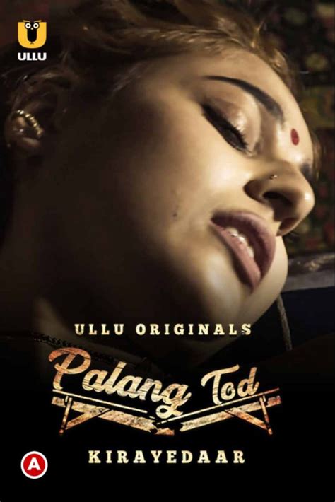 palang web series|Palang Tod (Ullu Web Series): Videos, Episodes, Cast, And